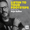 Listen To Your Footsteps - Kojo Baffoe | Zebra Culture