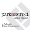 Park Street Insider Podcast - Park Street Companies