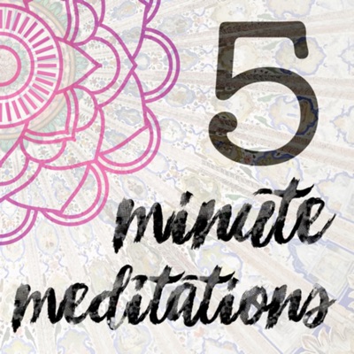 5 Minute Meditations