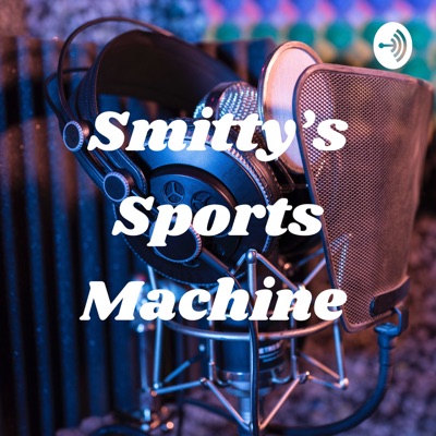 Smitty's Sports Machine