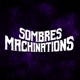 Sombres Machinations