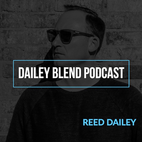 Dailey Blend Podcast