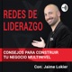 Redes de Liderazgo, consejos para liderar hacia el éxito.