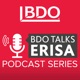 BDO Talks ERISA