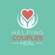 Helping Couples Heal Podcast