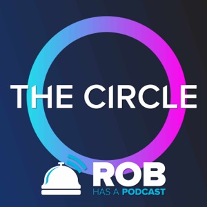 The Circle on RHAP: Recaps of Netflix's US Version of "The Circle"