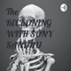 The RECKONING WITH SONY SANDHU