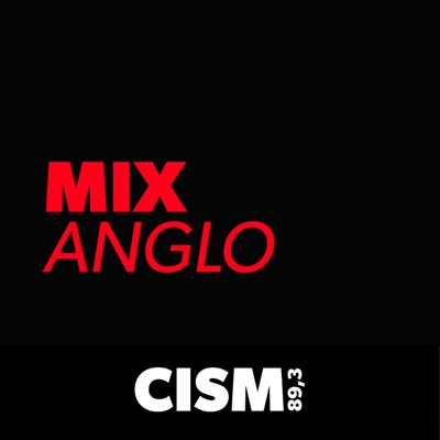 CISM 89.3 : Mix anglo:CISM 89.3