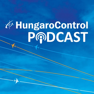 HungaroControl Podcast HungaroControl Podcast