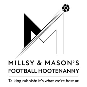 Millsy and Mason's Football Hootenanny