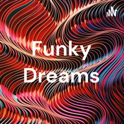 Funky Dreams