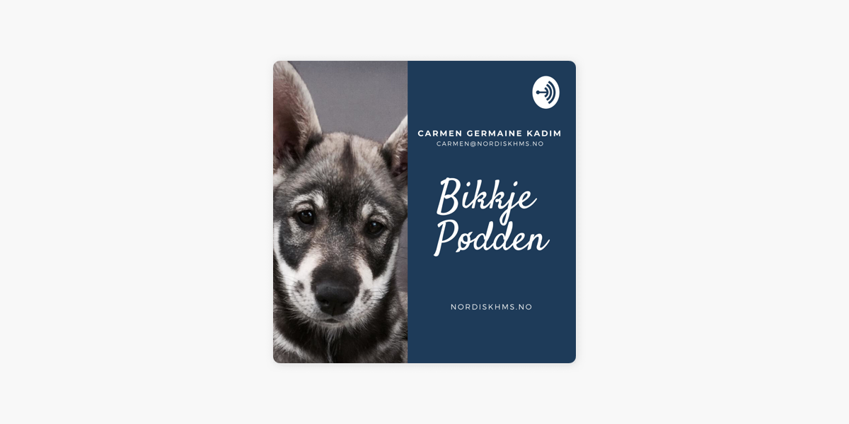 Bikkje Pødden - For alle hundeinteresserte ב-Apple Podcasts