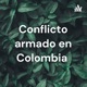 Conflicto armado en Colombia 