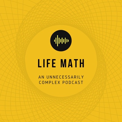 Life Math Podcast