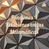 Funciones Y Relaciones en las Matemáticas ✔ - Peter Aguabaz