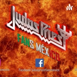 Judas Priest Fans México: El Podcast 