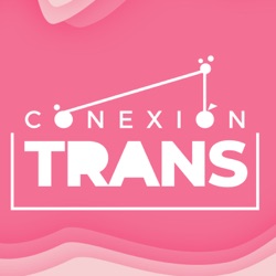 Conexión Trans - VIH EP3