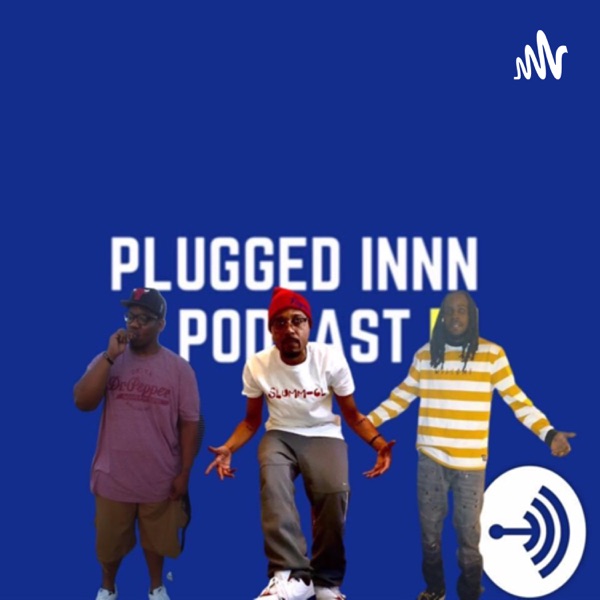 Pluggedinnn podcast