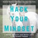 Hack Your Mindset with Jenni