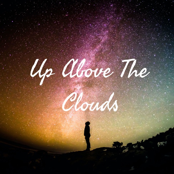 Up Above The Clouds Artwork