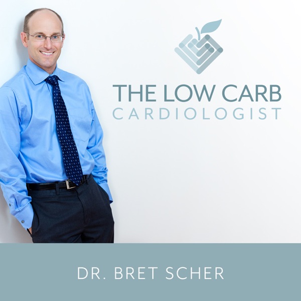 The Low Carb Cardiologist Podcast