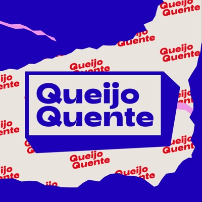 Queijo Quente:Queijo Quente