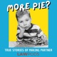 More Pie? True Stories of Making Partner