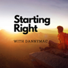 Starting Right - DannyMac
