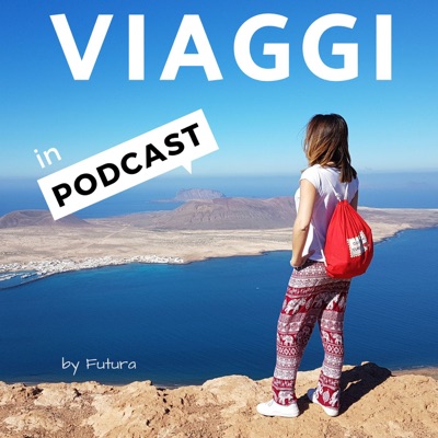 Viaggi in Podcast