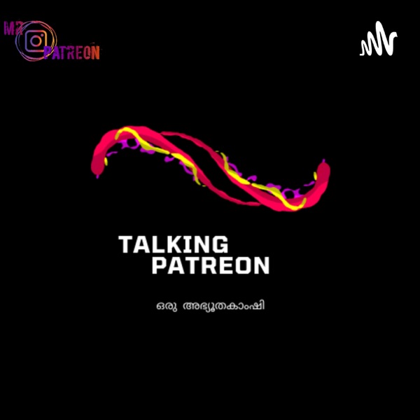 TALKING PATREON 