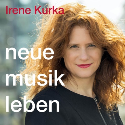 neue musik leben:Irene Kurka