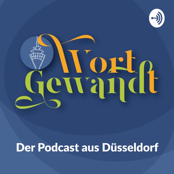 WortGewandt - Der Podcast aus Düsseldorf