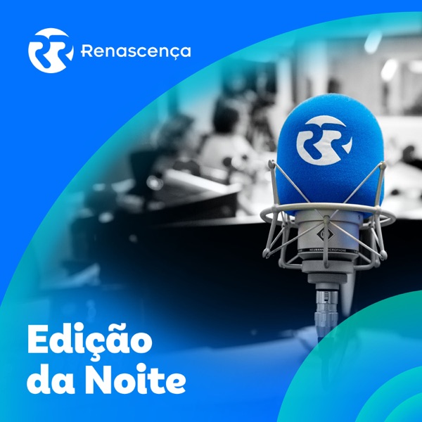 Renascença - Edição da Noite