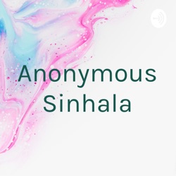 Anonymous Sinhala