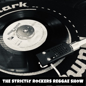 The Strictly Rockers Reggae ShoW