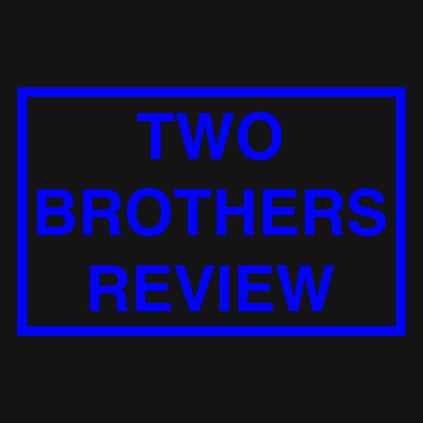 Two Brothers Review