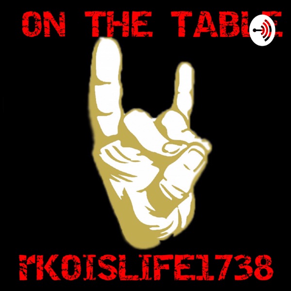 On The Table: RkoIsLife1738 Artwork