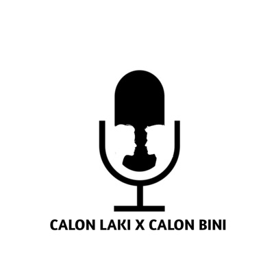 Calon Laki X Calon Bini