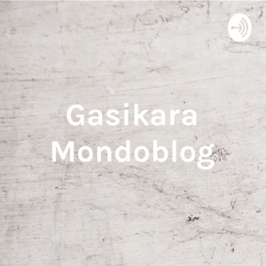 Gasikara Mondoblog - Nouveau format Année 2020