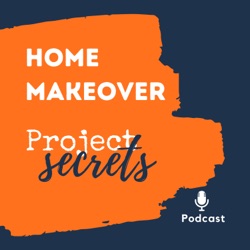 Home Makeover Project Secrets