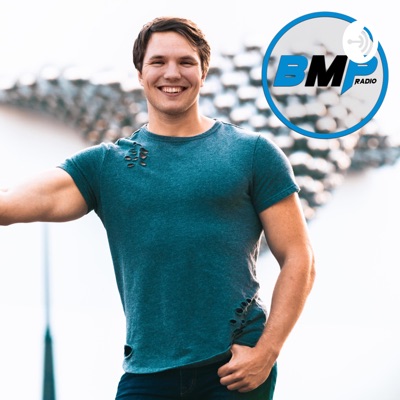 BMP Radio | Fitness | Personal Development | Inspiration | Motivation | Health | Mindset | Passion