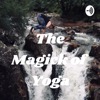 The Magick of Yoga