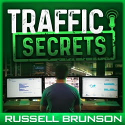 Traffic Secrets: The Underground Playbook for Filling Your Websites and Funnels with Your Dream Customers