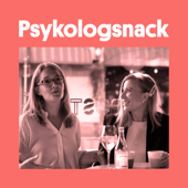 Psykologsnack - Sandra Axelsson & Åsa Persson