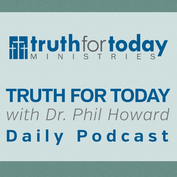 Truth For Today Podcast