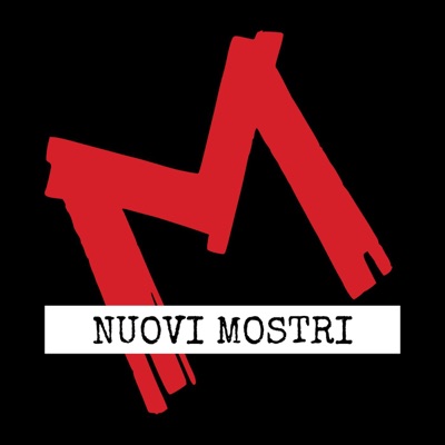 M – Nuovi Mostri