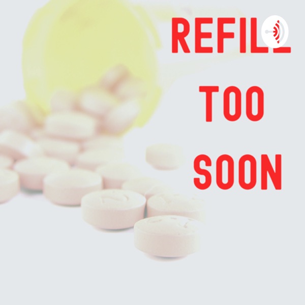 Refill Too Soon Artwork