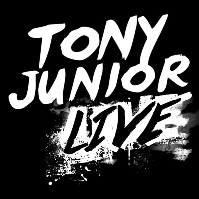 Tony Junior Live