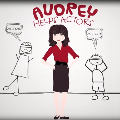 Audrey Helps Actors Podcast Audrey Helps Actors Podcast
