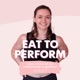 #133 | Die letzte Episode Eat To Perform